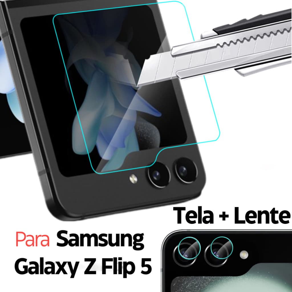 Película para Galaxy Z Flip 5 Tela e Lente Proteção Anti Risco