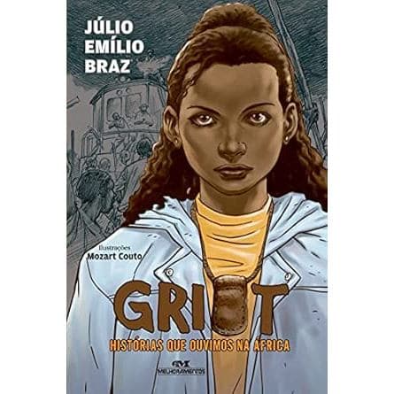 GRIOT- HISTORIAS QUE OUVIMOS NA AFRICA