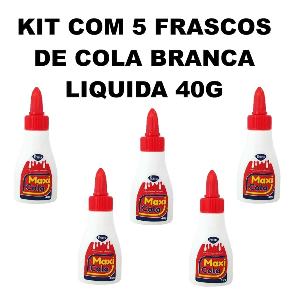 KIT 5 FRASCO COLA BRANCA LIQUIDA 40G MAXI COLA ESCOLAR OFFICE