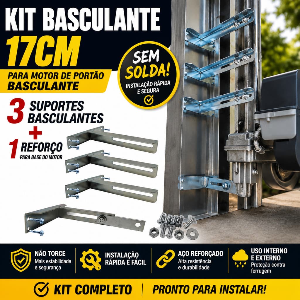 Kit Suporte Basculante 17cm Motor Portão Completo com Reforço Base