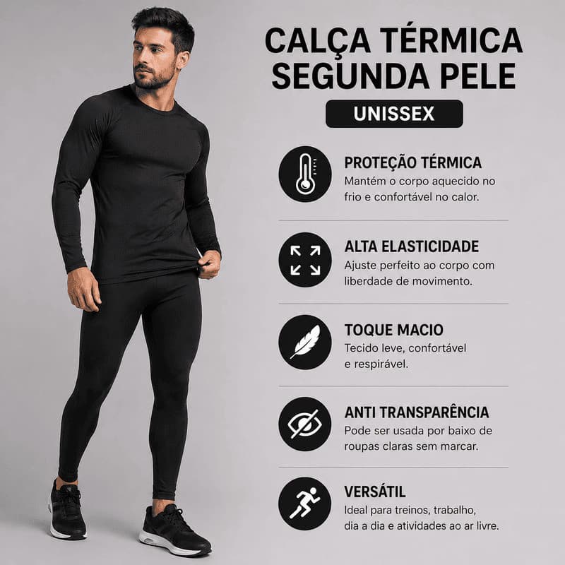 Calça Térmica Segunda Pele Unissex Kit 3 Peças UV50+ Poliamida Flanelada Compressão Anti Transparência 👍