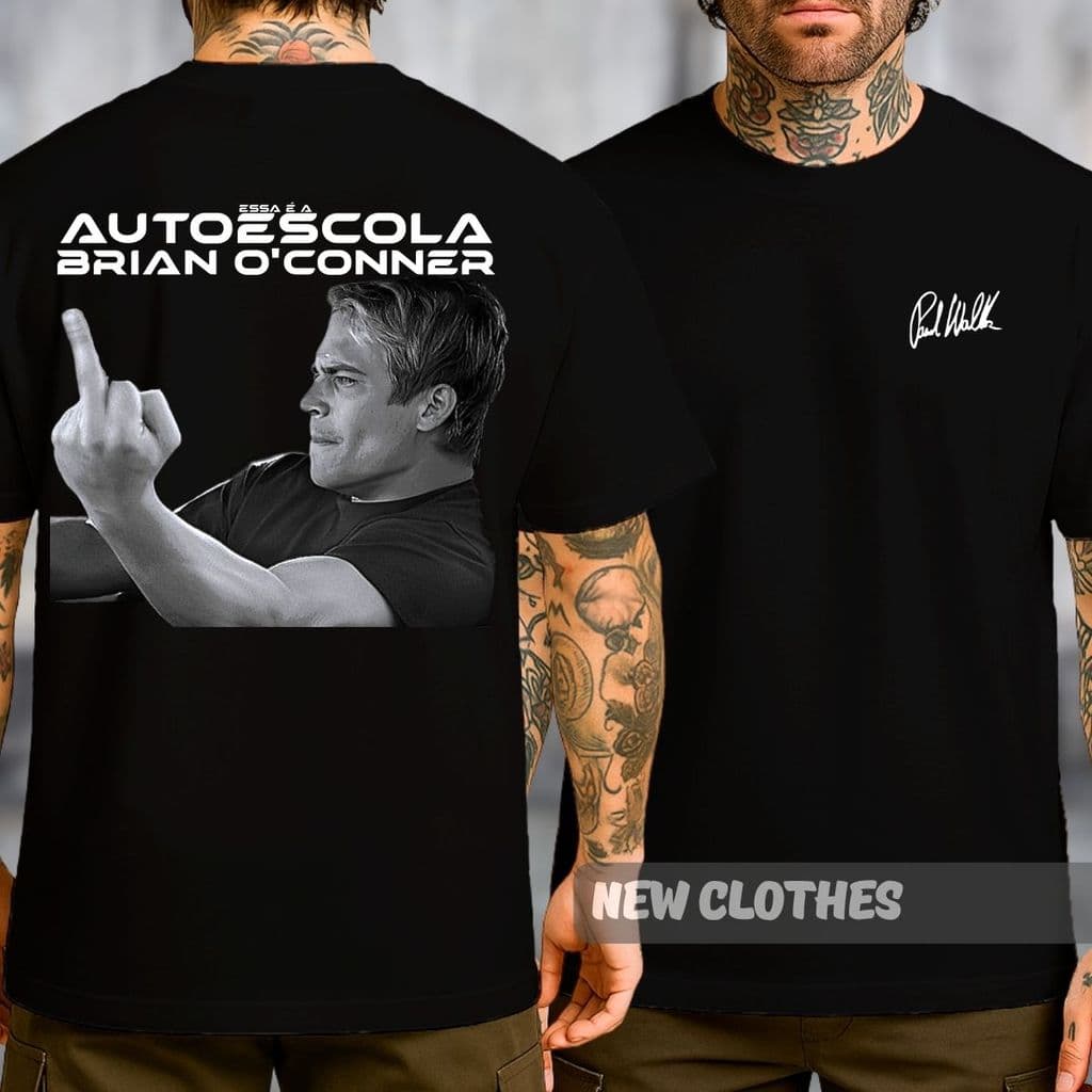 Camiseta Paul Walker Unissex Essa É A Auto Escola Brian O' Conner Saudades Eternas