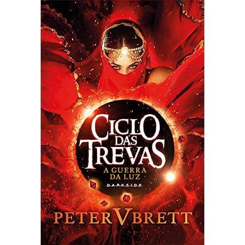 O CICLO DAS TREVAS - VOL. 03 - A GUERRA DA LUZ - PETER V. BRETT - DARKSIDE