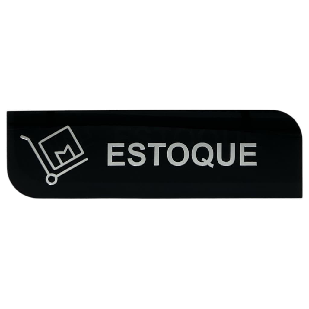 Placa Sinalização Estoque Deposito Identificação Loja Acrílico Plaquinha 30x9cm Preto Prata