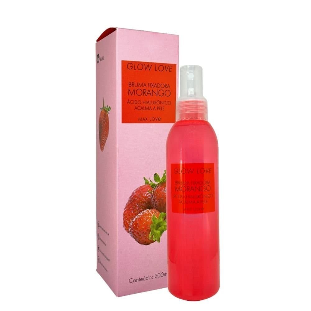 Bruma Fixadora Glow Love Morango Max Love 200ml – Fixador de Maquiagem, Hidratação e Efeito Glow