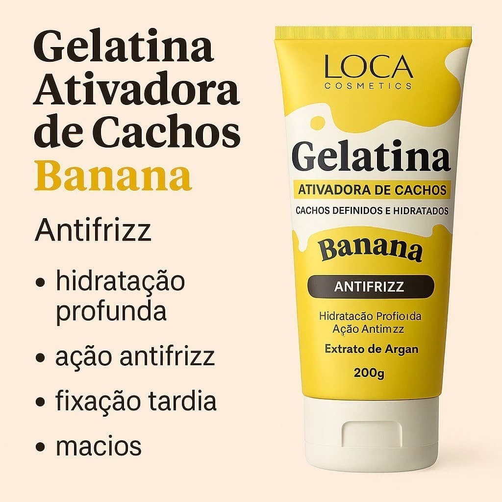 Gelatina Ativadora de Cachos Banana – Antifrizz 200g | Loca Cosmetics