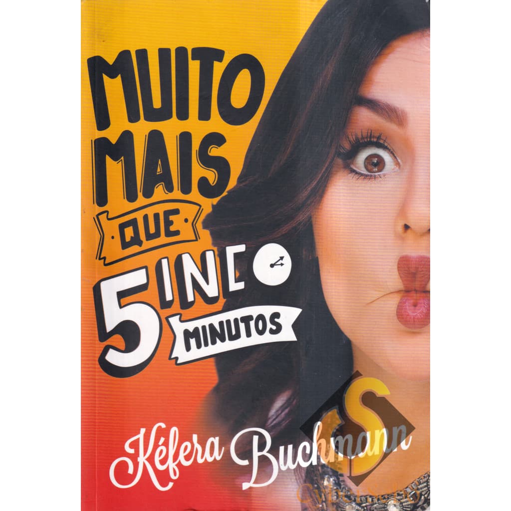 Muito Mais Que 5 Minutos - Kéfera Buchmann