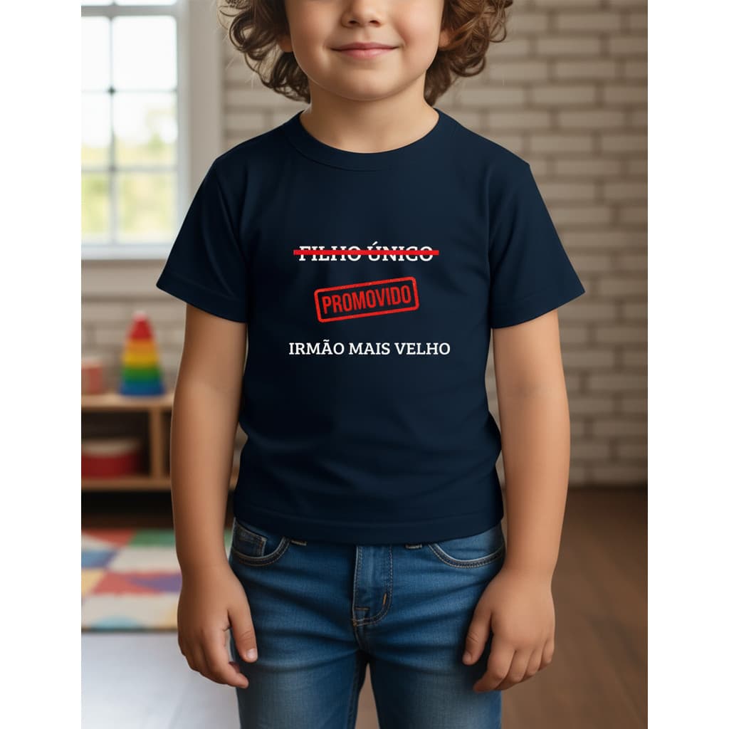 Camiseta Filho Único - Promovido Irmão Mais Velho - Infantil