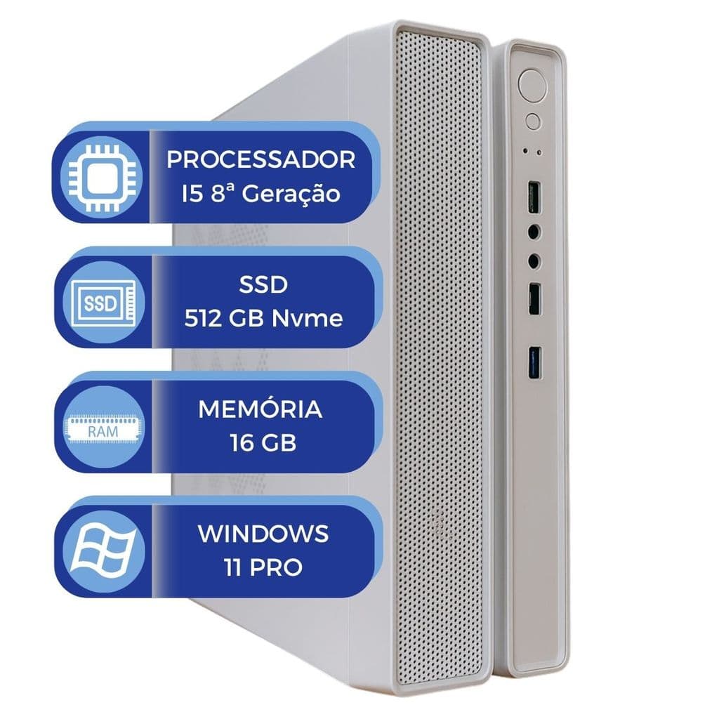 Computador SlimBR MultiPC i5 8ªGeração 16GB SSD 512GB NVMe Win11 Ideal para Escritório e Home Office