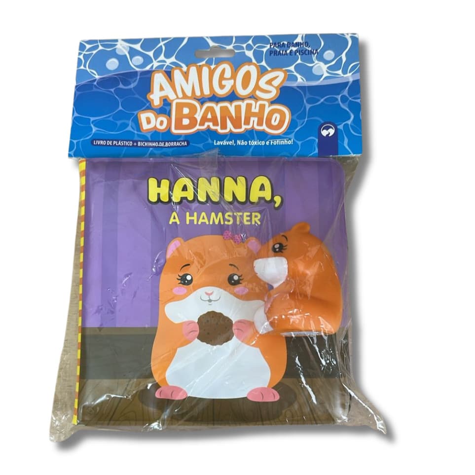 Livro Fofinho Para Bebês Amigos do Banho - Hanna , a Hamster