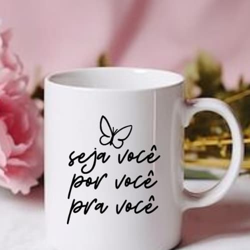 Adesivo Para Caneca Copos Utensílios Pratos Seja Você Por Você