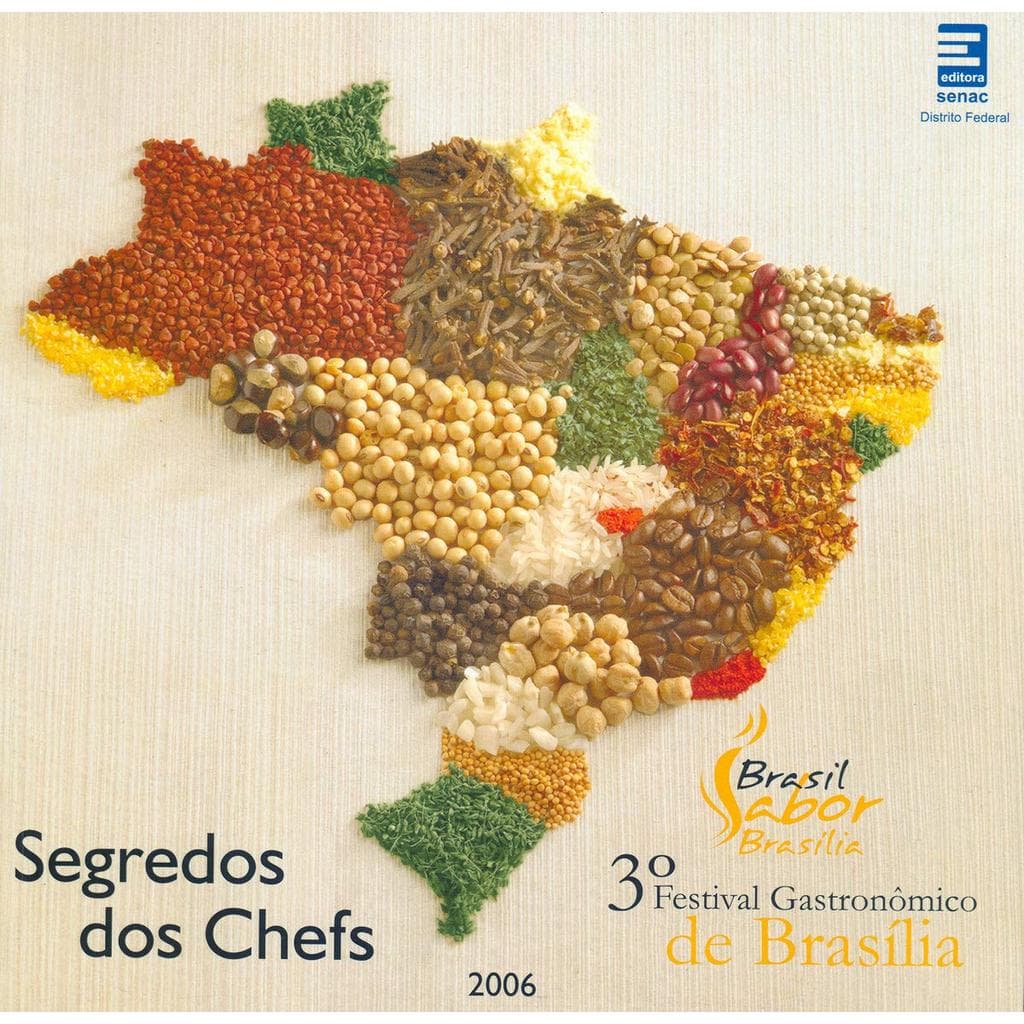 Segredos dos chefs - Brasil sabor Brasília 2006  - USADO