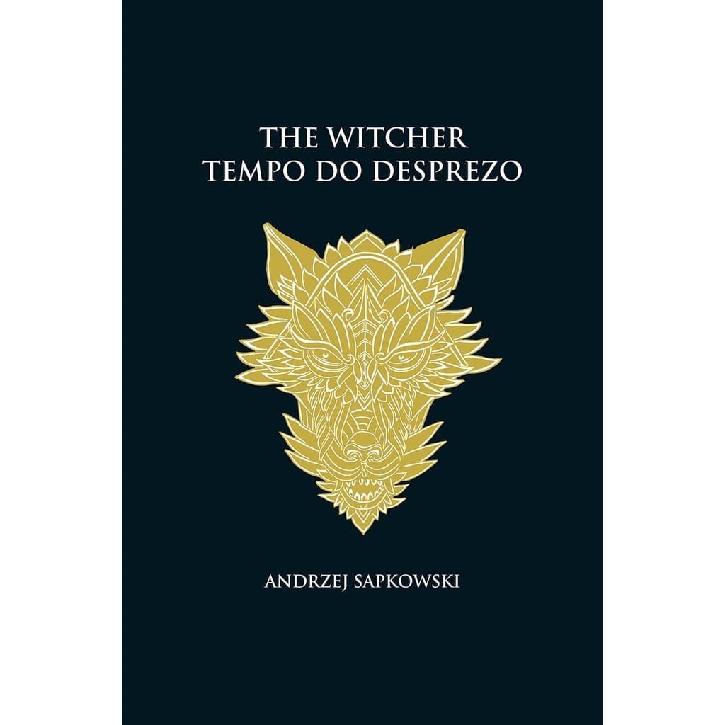 Tempo do desprezo - The Witcher - A saga do bruxo Geralt de Rívia (capa dura) Livros D+MS