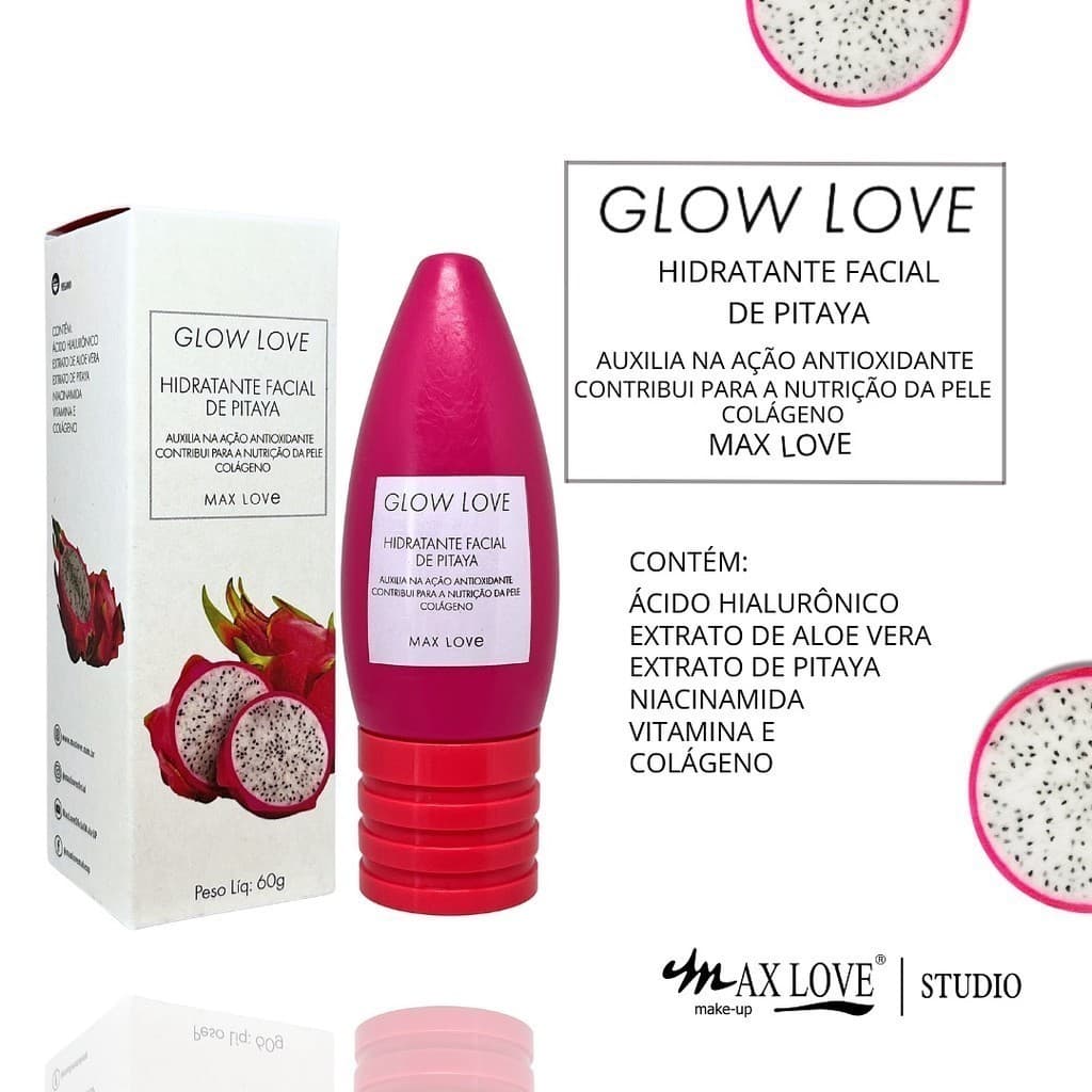 Hidratante Facial Glow Love Pitaya - Max Love