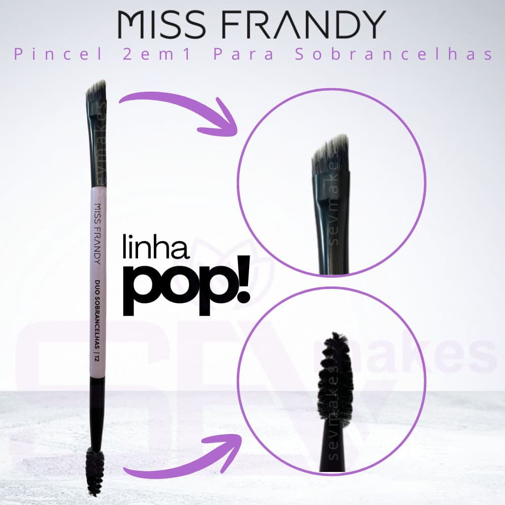 Pincel 2 em 1 para Sobrancelhas Linha Pop - MISS FRANDY