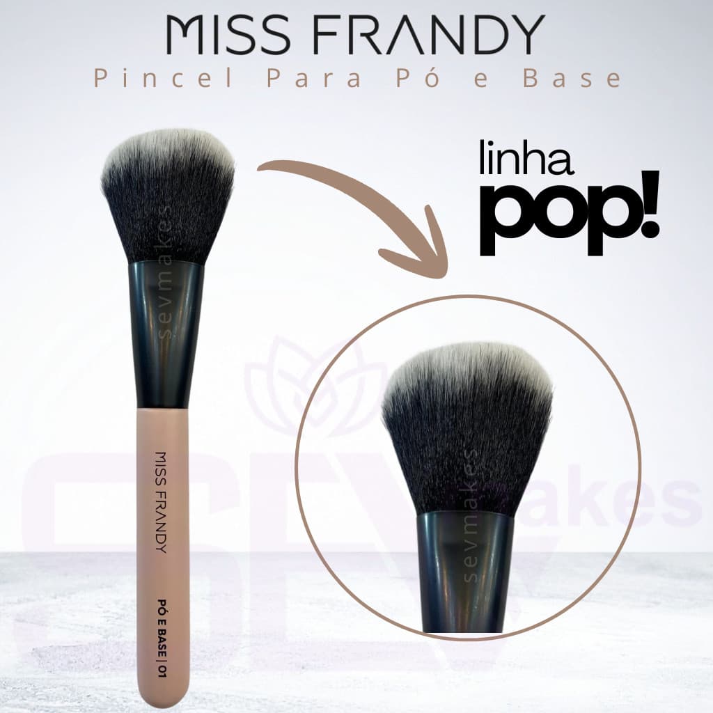 Pincel para Pó e Base Linha Pop - MISS FRANDY