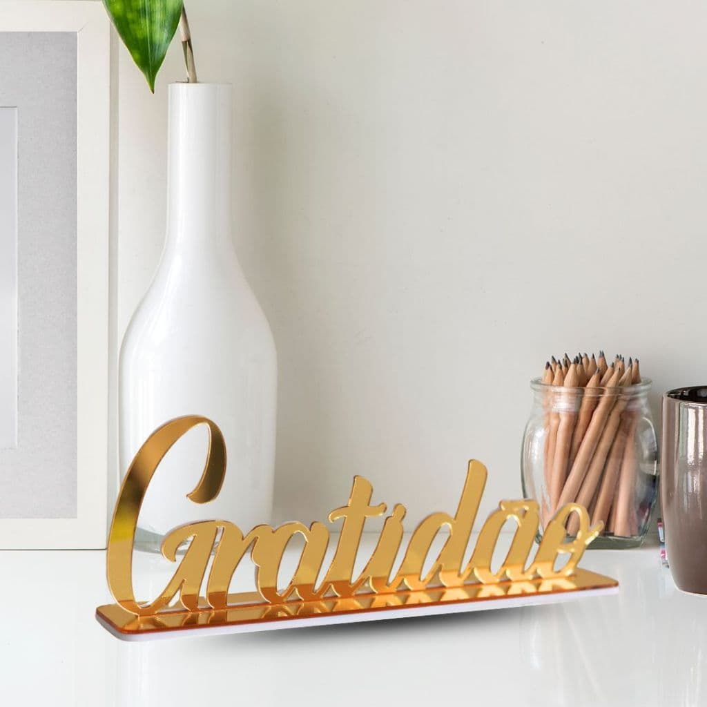 Enfeite de Mesa Palavra Gratidão Acrílico Espelhado