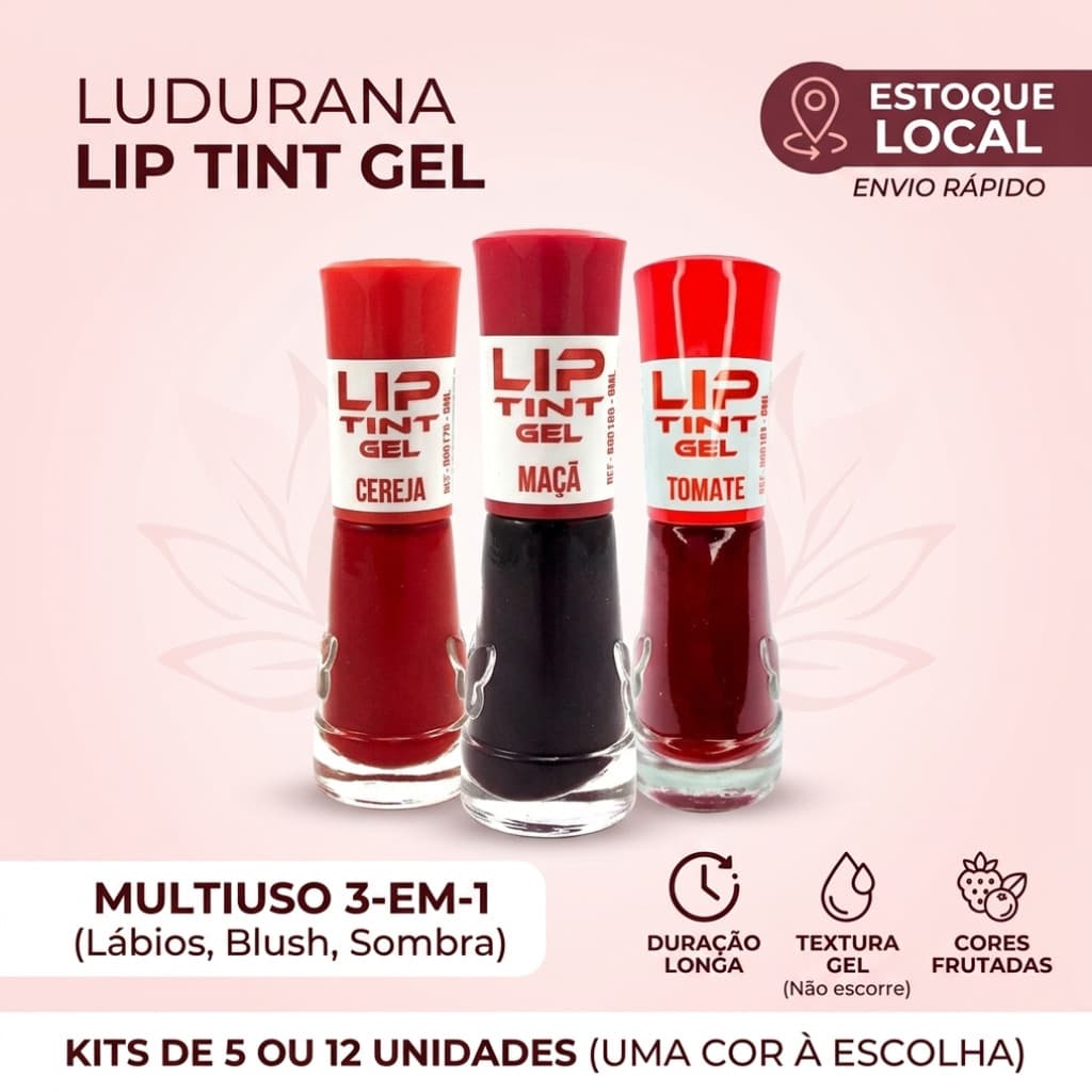 Kit 5 ou 12 Unidades Lip Tint Gel Ludurana | Multiuso 3 em 1 | 3 Cores Frutadas Disponíveis