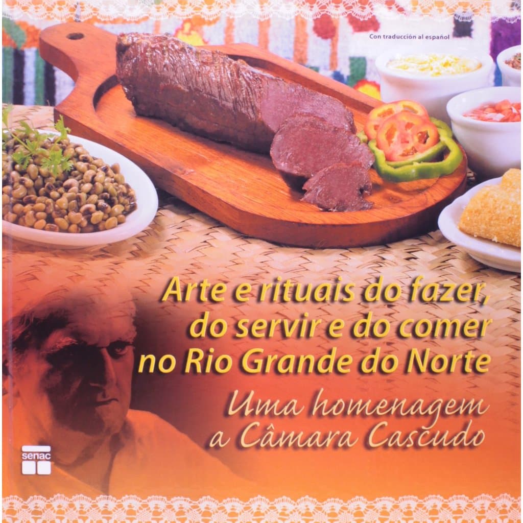Arte e Rituais do Fazer, do Servir e do Comer no Rio Grande do Norte - USADO