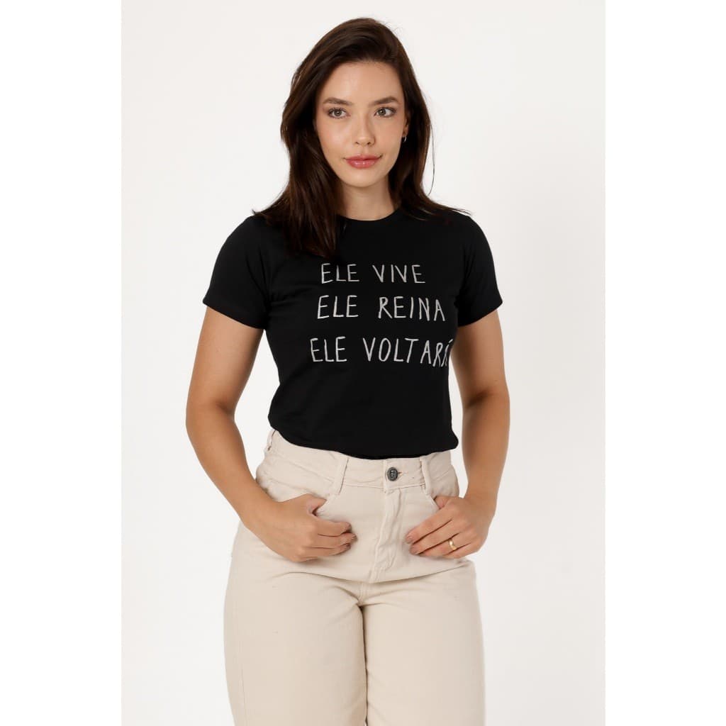 BLUSA FEMININA BLUSA FEMININA  ELE VIVE ELE REINA ELE VOLTARA
