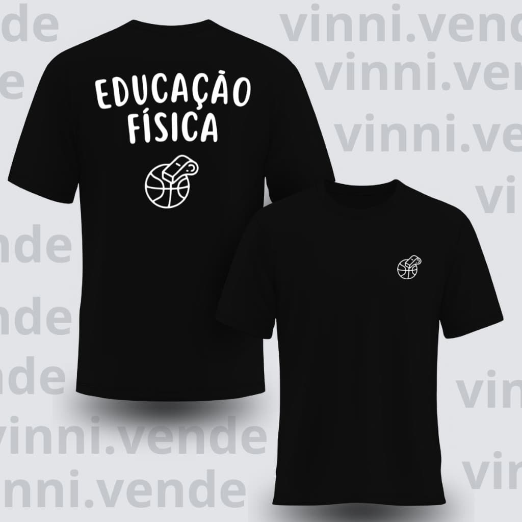 Camiseta Educação Física Profissões Luxo Estilo Gringo Algodão Premium Envio Já