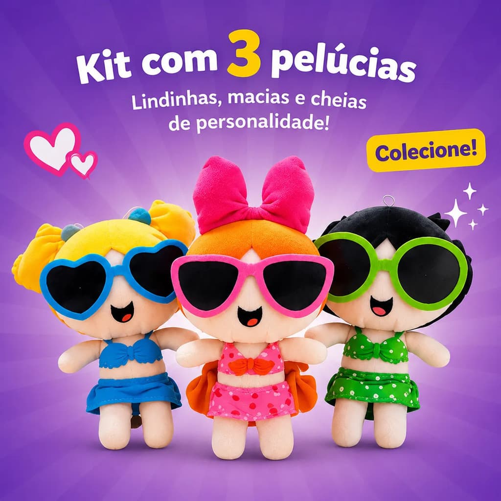 Kit Pelúcias Meninas Superpoderosas Powergirls Boneca 25 Cm