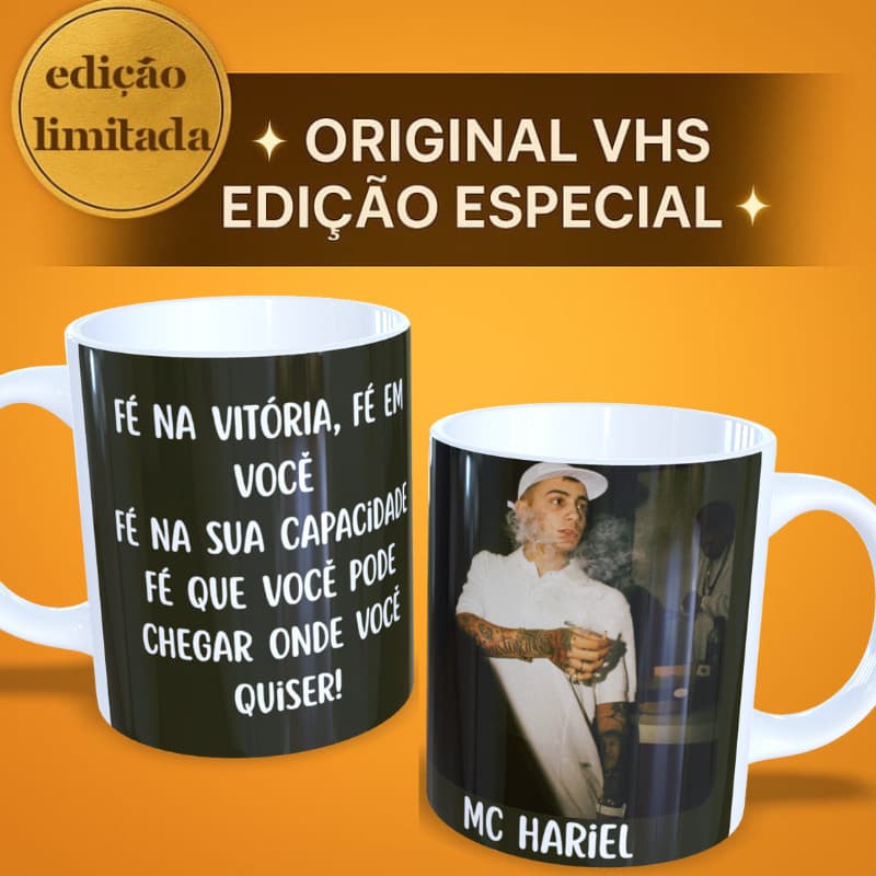 MC Hariel Caneca Edição Limitada Original VHS Edição Especial Frase Motivacional Exclusiva Presente