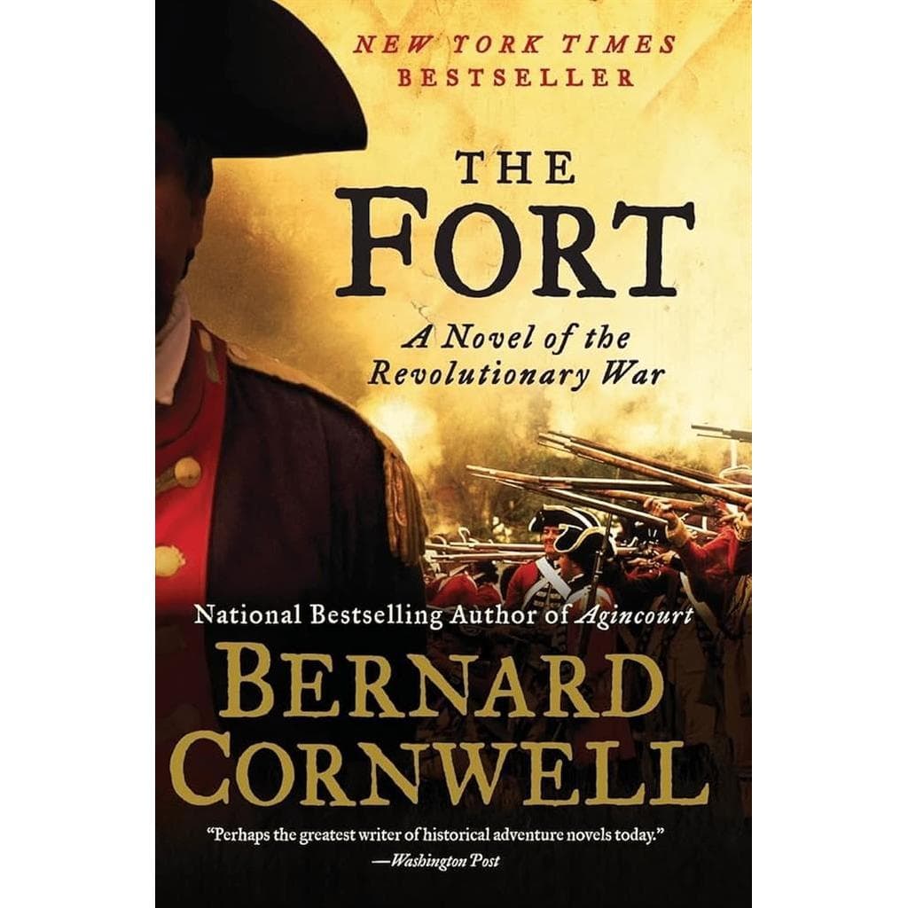 the fort: a novel of the revolutionary autor bernard cornwell