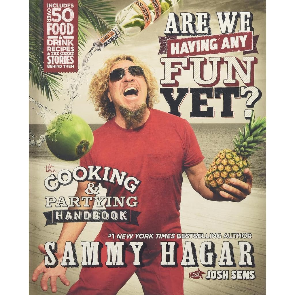 Are We Having Any Fun Yet?: The Cooking & Partying Handbook - USADO