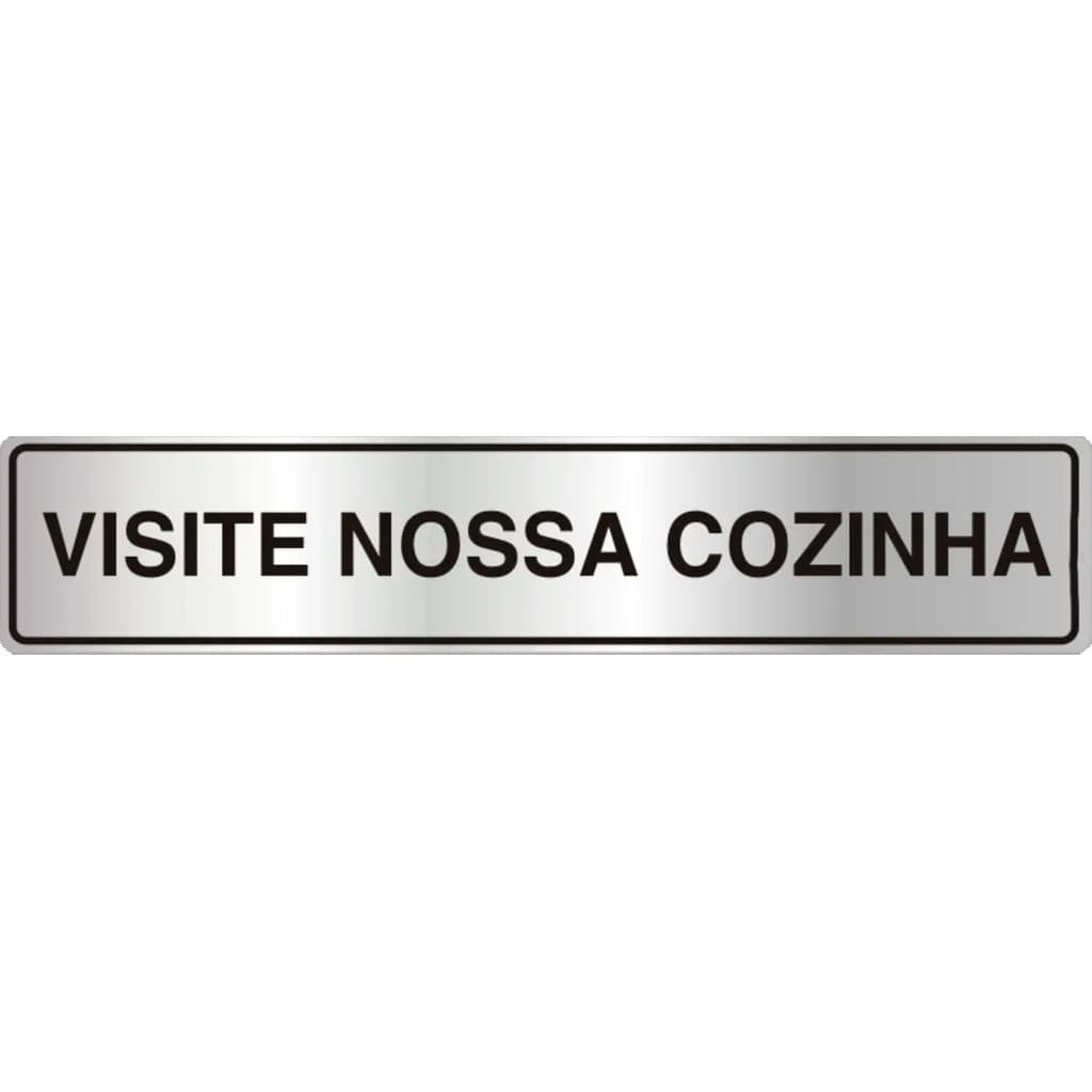 Placa De Sinalização  Visite Nossa Cozinha  5x25cm aço escov