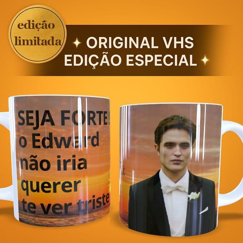 🦇🔥Caneca Personalizada - Edward Cullen seja forte + Presente Único e Criativo - vhs crepúsculo
