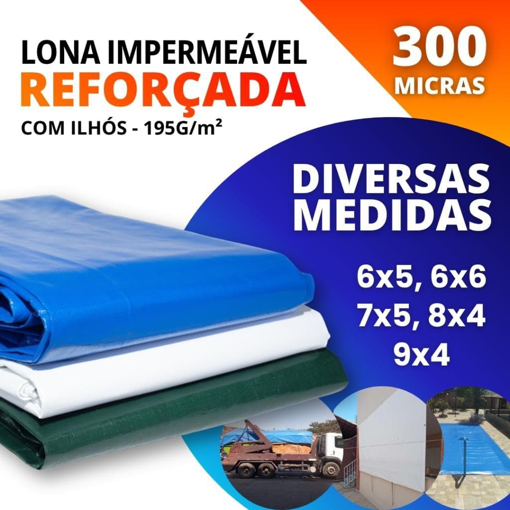 Lona Reforçada Impermeável 300 Micras 6x5 6x6 7x5 8x4 9x4 com Ilhós Multiuso Policarga Colorida