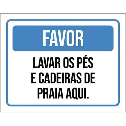 Placa Sinalização - Lavar Pés Cadeiras Praia Aqui