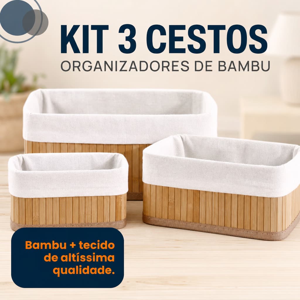 Kit 3 Cestos Organizadores de Bambu Multiuso com Forro