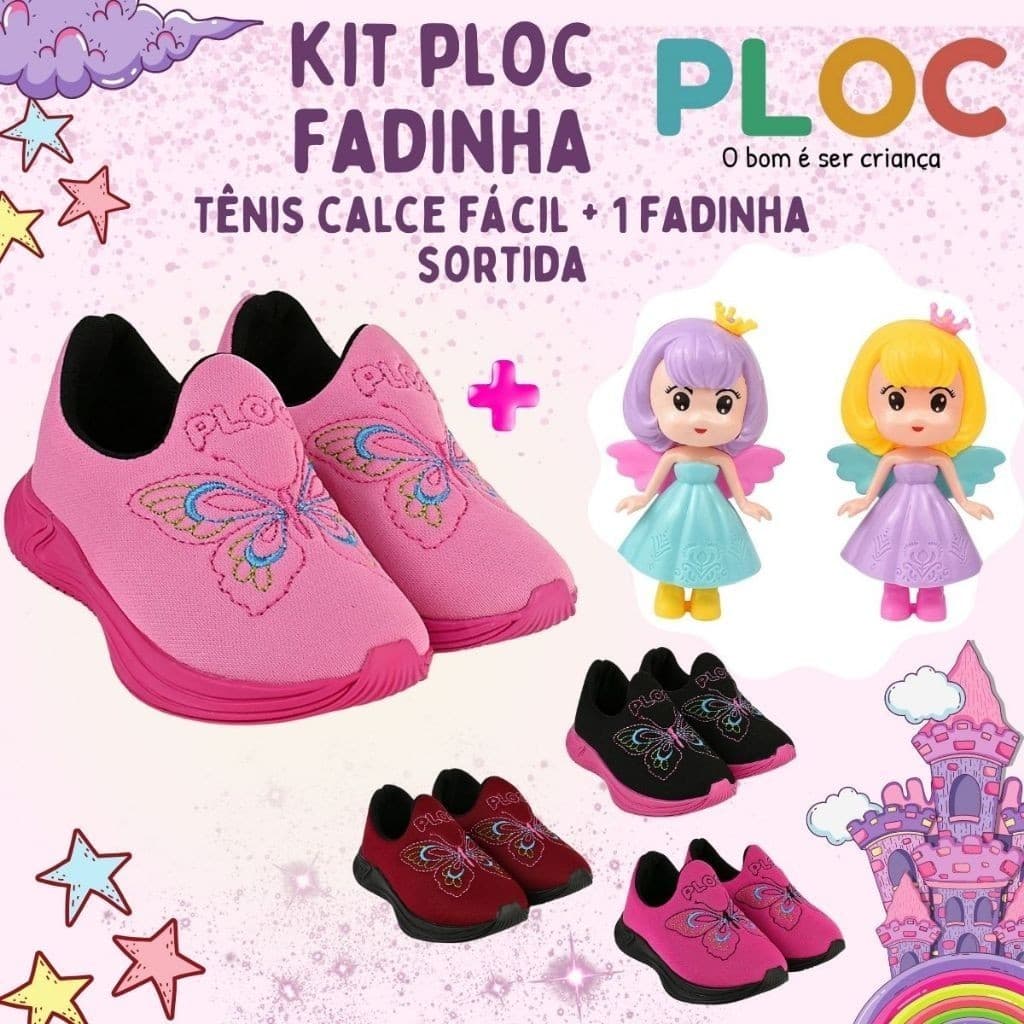 Kit Fadinhas Ploc : Tênis Jogging Borboletas Calce Fácil + 1 FADINHA SORTIDA
