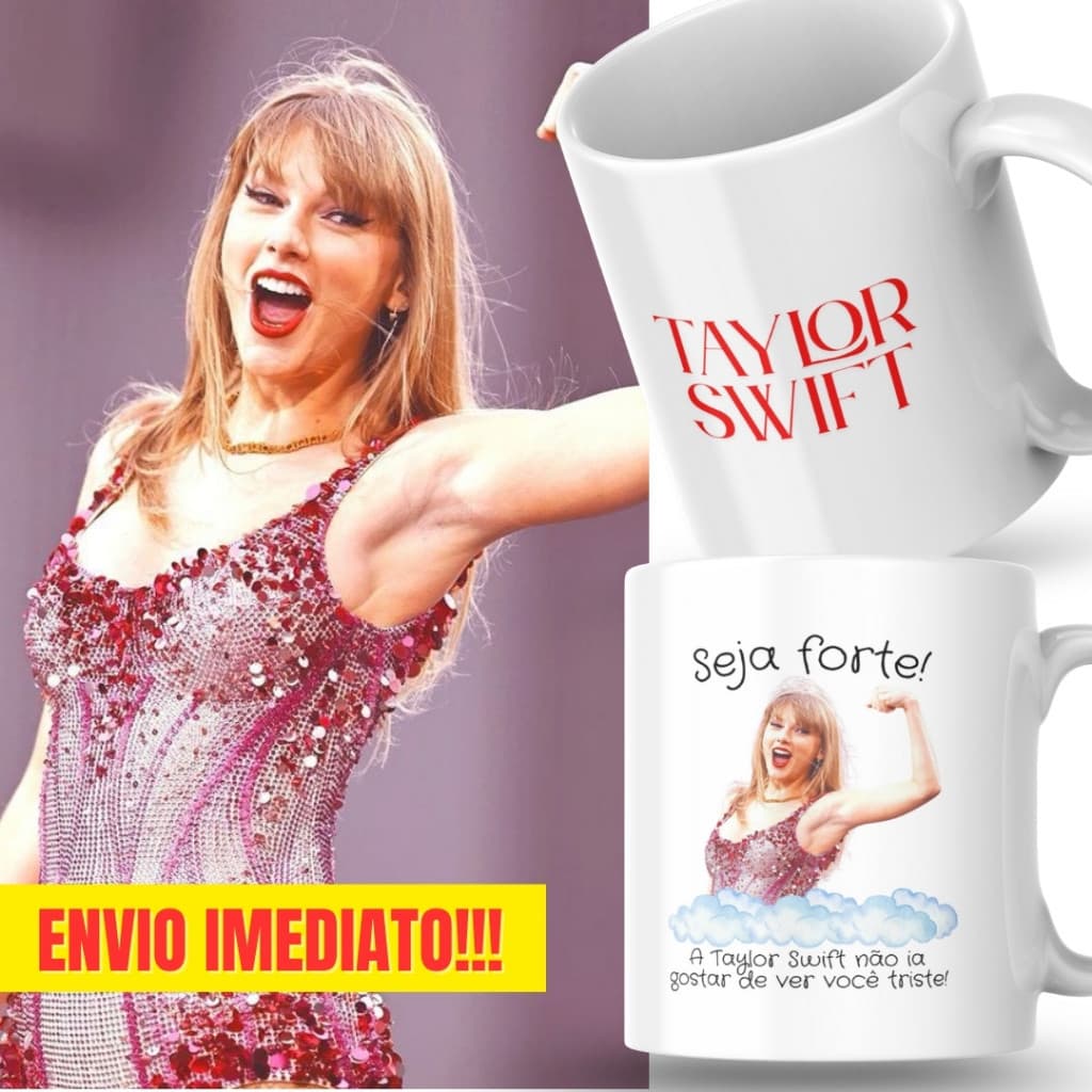 Caneca Xicara Porcelana 325ml Seja Forte Taylor Swift Personalizada Presente Decoração Casa Natal