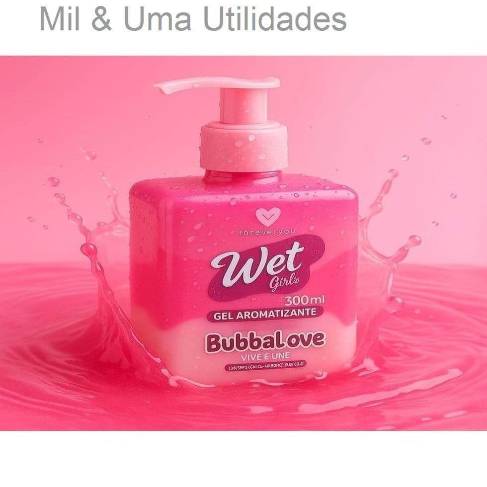 Gel Aromatizante Feminino Tutti Frutti Wet Girls BubbaLove 300ml Fragrância Suave1S0ICFLVX9ST
