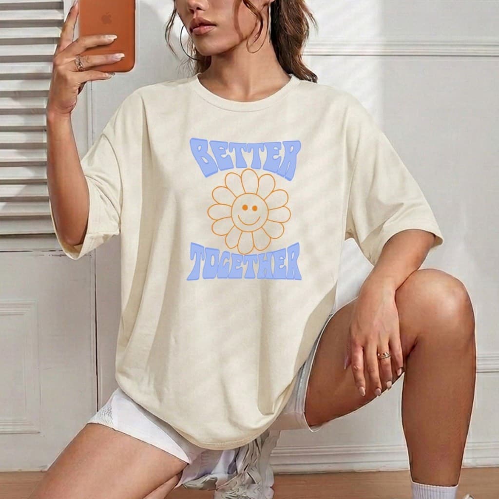 Camiseta Feminina Better 100% Algodão Alta Qualidade Moda Fashion Premium Streetwear