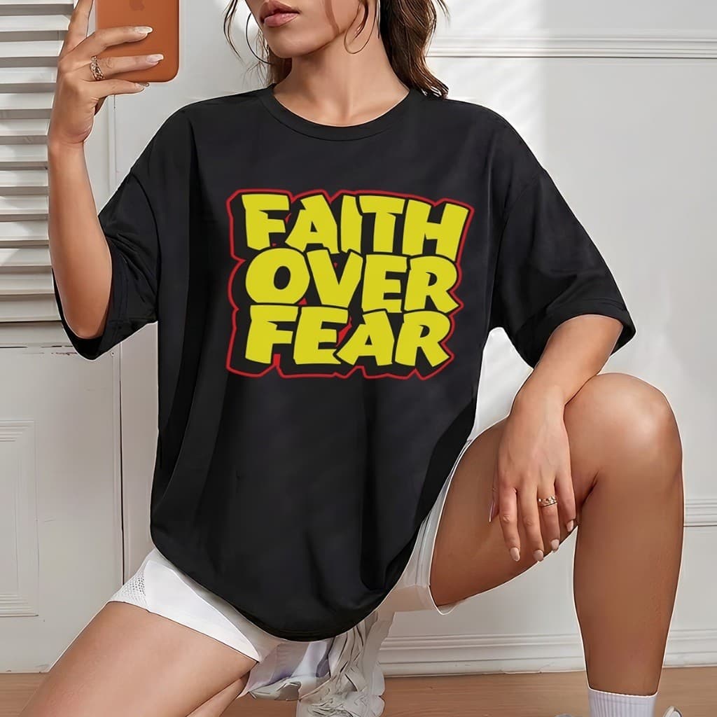 Camiseta Feminina Streetwear Faith Over Fear Camisa 100% Algodão Envio Rápido!