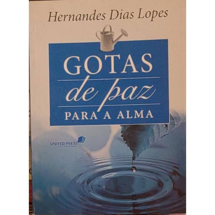 Gotas De Paz Para A Alma - Hernandes Dias Lopes de Hernandes Dias Lopes 8022283