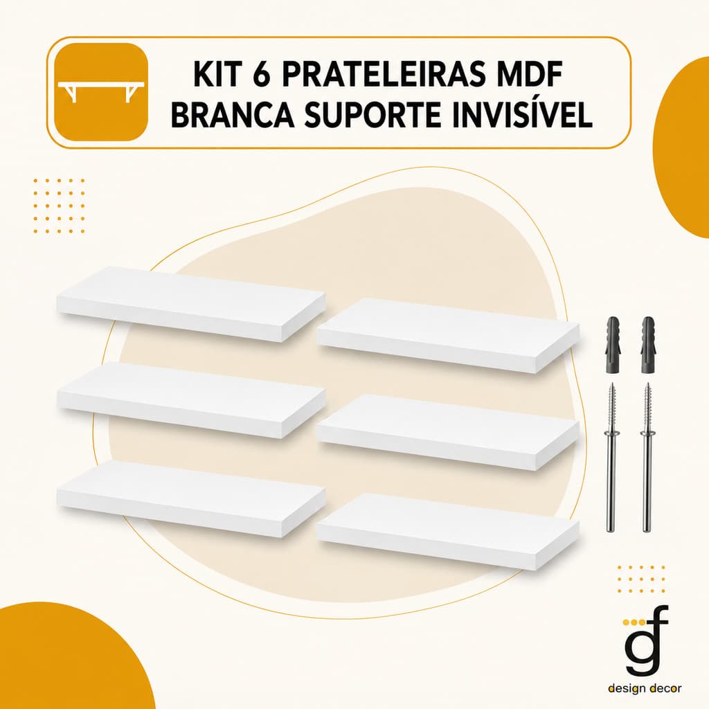 Kit 6 Prateleiras Mdf 60x20 - 50x17 -45x20 Com Suporte Invisivel