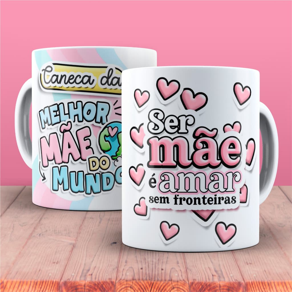 Caneca exclusiva para presentear sua mãe -  Dia das mães, presente, lembrançinha