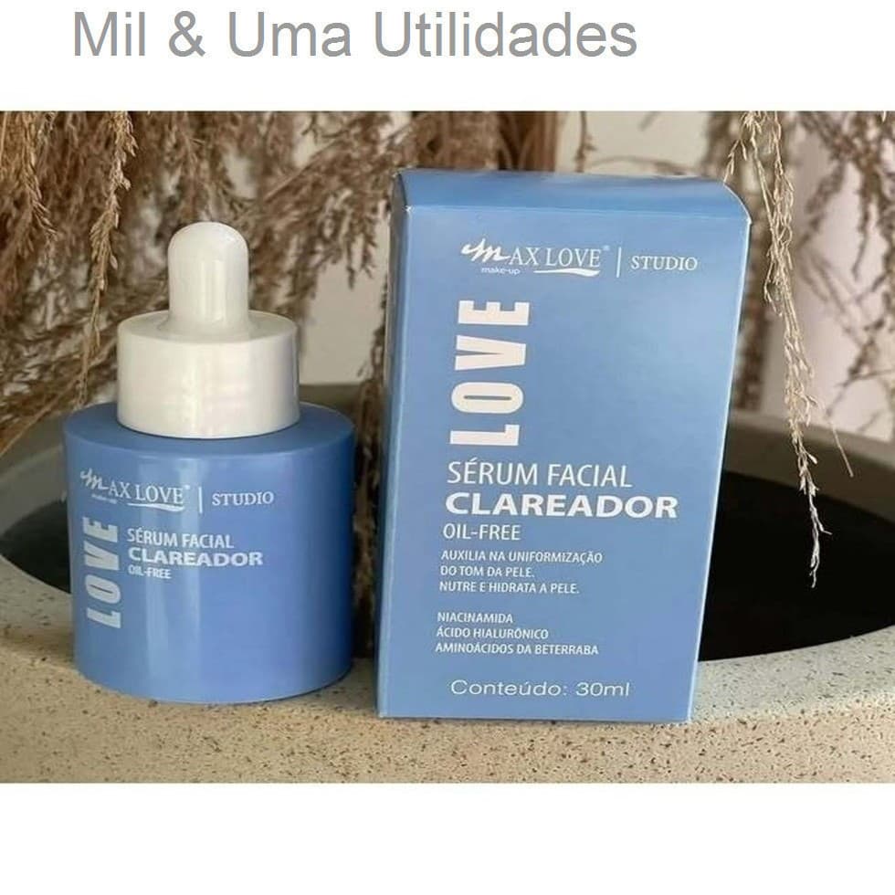 ✨ Sérum Facial Clareador Max Love 30ml – Pele Radiante e UniformeW6Q54XOUJJRU