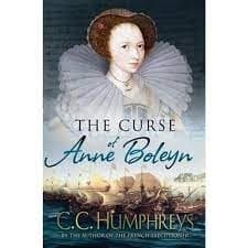 THE CURSE OF ANNE BOLEYN autor C.C. HUMPHREYS