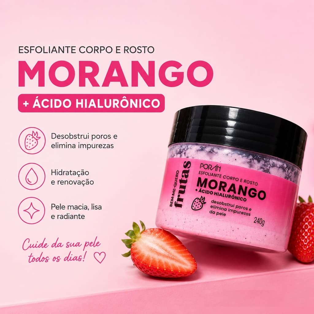 Esfoliante Morango Corpo e Rosto com Ácido Hialurônico 240g