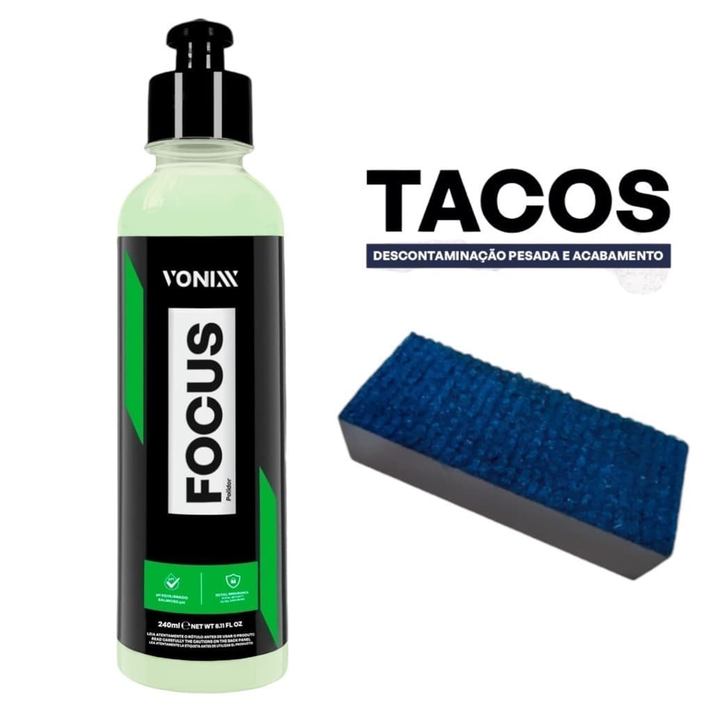 KIT Focus Vonixx + TACO Descontaminante Composto Polidor De Vidros Removedor De Marcas D'água 240ml Vonixx