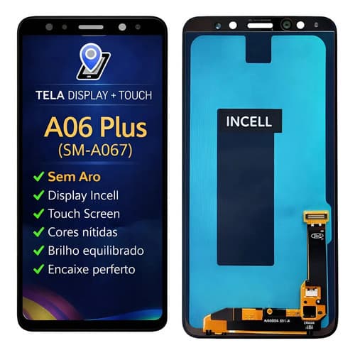 Tela Touc Display  A6 Plus Incell Sem Aro + Pelicula + Cola  -TELA NOVA