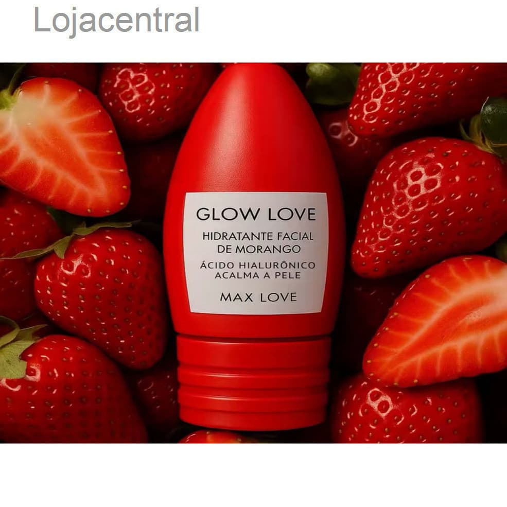 Hidratante Facial De Morango Glow Love - Max Love8CB1I8PO84ID