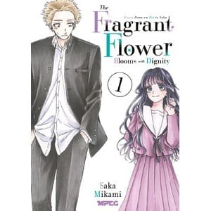 Kaoru Hana: The Fragrant Flower Blooms with Dignity - Volume 01