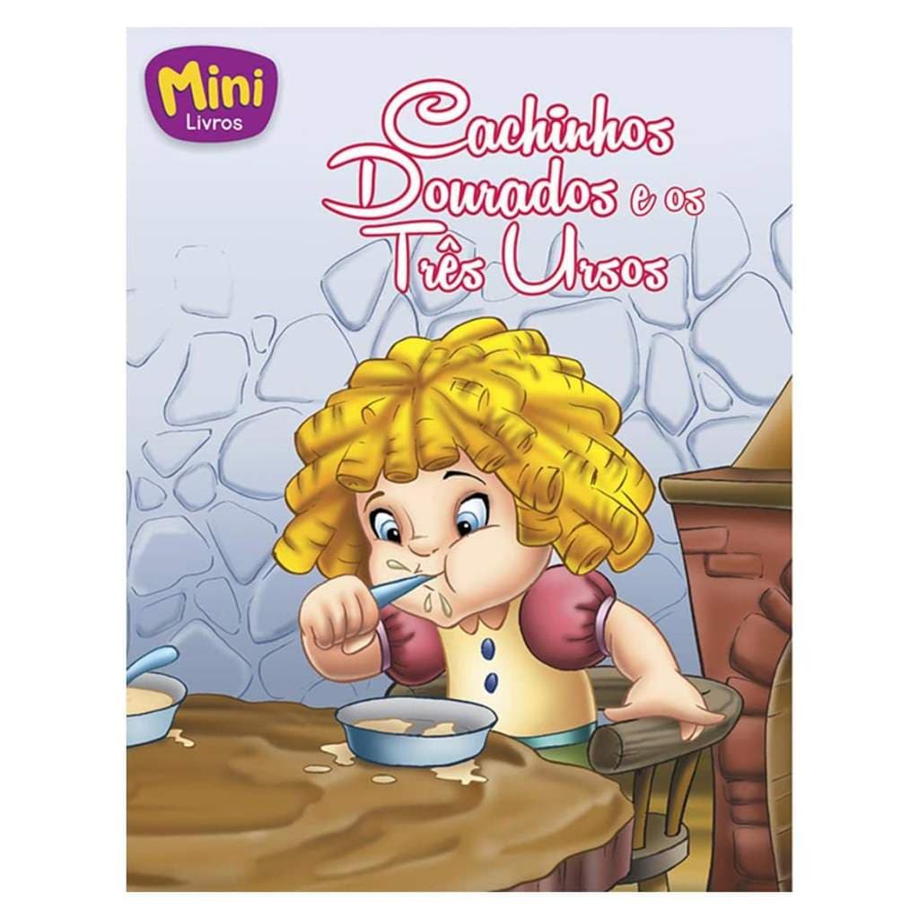 Mini Livros - Clássicos - Cachinhos Dourados e os Três Ursos - Todolivro